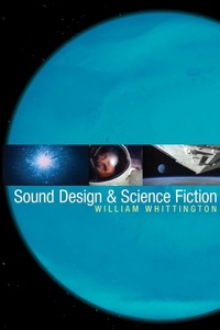 Enlarge image Cover: Sound Design and Science Fiction - University of Texas Press