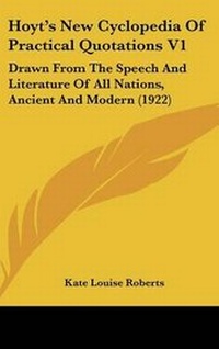 Abbildung von: Hoyt's New Cyclopedia Of Practical Quotations V1 - Kessinger Publishing