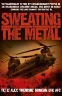 Enlarge image Cover: Sweating the Metal - Hodder & Stoughton Ltd