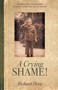 Abbildung von: A Crying Shame! - Outskirts Press