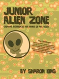 Cover: Junior Alien Zone - Outskirts Press