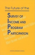 Cover: The Future of the Survey of Income and Program Participation - National Academies Press