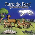 Cover: Patric the Pony and the Flash of Lightning - AuthorHouse
