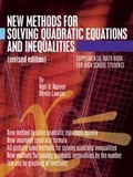 Cover: New Methods for Solving Quadratic Equations and Inequalities - Trafford Publishing
