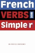 Cover: French Verbs Made Simple(r) - University of Texas Press