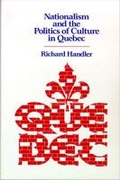 Cover: Nationalism and the Politics of Culture in Quebec - University of Wisconsin Press