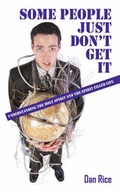Cover: Some People Just Don't Get It - Outskirts Press