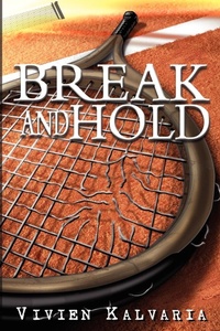 Abbildung von: Break and Hold - Outskirts Press