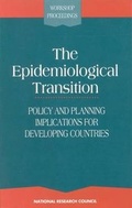 Cover: The Epidemiological Transition - National Academies Press
