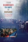 Cover: From Bloodshed to Hope in Burundi - University of Texas Press