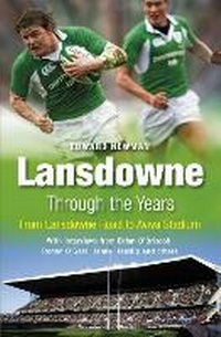 Abbildung von: Lansdowne Through the Years - Hachette Books Ireland