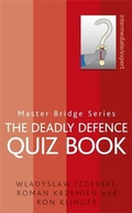Cover: The Deadly Defence Quiz Book - Weidenfeld & Nicolson