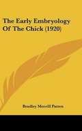 Cover: The Early Embryology Of The Chick (1920) - Kessinger Publishing