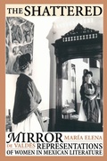 Cover: The Shattered Mirror - University of Texas Press