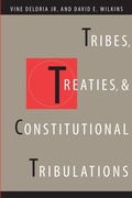 Cover: Tribes, Treaties, and Constitutional Tribulations - University of Texas Press