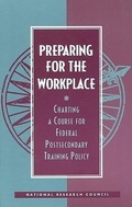 Cover: Preparing for the Workplace - National Academies Press