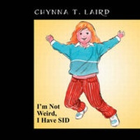 Enlarge image Cover: I'm Not Weird, I Have Sid - Outskirts Press