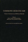 Cover: Commons Debates, 1628: Introduction and Reference Materials v. 1 - Yale University Press