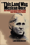 Cover: This Land Was Mexican Once - University of Texas Press