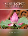 Cover: Understanding Your Choice - AuthorHouse