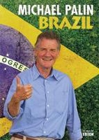 Abbildung von: Michael Palin Brazil - Weidenfeld & Nicolson