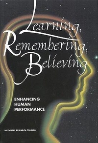 Enlarge image Cover: Learning, Remembering, Believing - National Academies Press