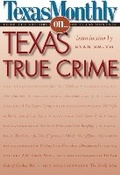 Cover: Texas Monthly on . . . - University of Texas Press