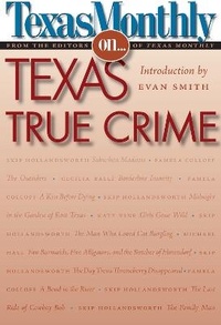 Abbildung von: Texas Monthly on . . . - University of Texas Press