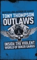 Cover: Outlaws: Inside the Hell's Angel Biker Wars - Hodder & Stoughton Ltd