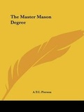 Bild: The Master Mason Degree - Kessinger Publishing