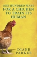 Cover: 100 Ways for a Chicken to Train its Human - Hodder & Stoughton Ltd
