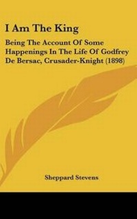 Enlarge image Cover: I Am The King - Kessinger Publishing