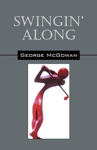 Abbildung von: Swingin' Along - Outskirts Press