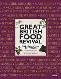 Abbildung von: Great British Food Revival: The Revolution Continues - Weidenfeld & Nicolson