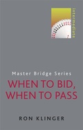 Cover: When to Bid, When to Pass - Weidenfeld & Nicolson