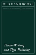 Cover: Ticket-Writing And Sign-Painting - Read Books
