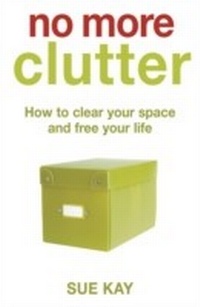 Enlarge image Cover: No More Clutter - Hodder & Stoughton Ltd