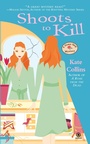 Cover: Shoots to Kill - Riverhead Books