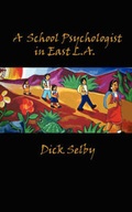 Cover: A School Psychologist in East L.A. - Outskirts Press