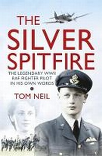 Enlarge image Cover: The Silver Spitfire - Weidenfeld & Nicolson