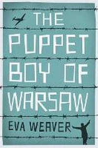 Enlarge image Cover: The Puppet Boy of Warsaw - Weidenfeld & Nicolson