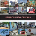 Cover: Delirious New Orleans - University of Texas Press