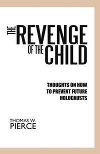 Enlarge image Cover: The Revenge of the Child - Trafford Publishing