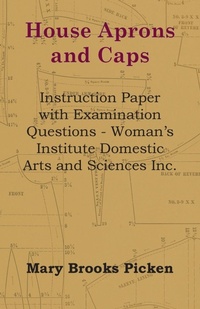 Abbildung von: House Aprons And Caps - Instruction Paper With Examination Questions - Read Books