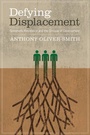Cover: Defying Displacement - University of Texas Press