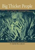 Cover: Big Thicket People - University of Texas Press