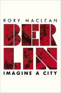 Enlarge image Cover: Berlin - Weidenfeld & Nicolson