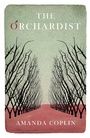 Cover: The Orchardist - Weidenfeld and Nicholson