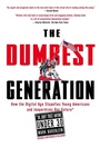 Cover: The Dumbest Generation - TarcherPerigee