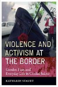 Enlarge image Cover: Violence and Activism at the Border - University of Texas Press